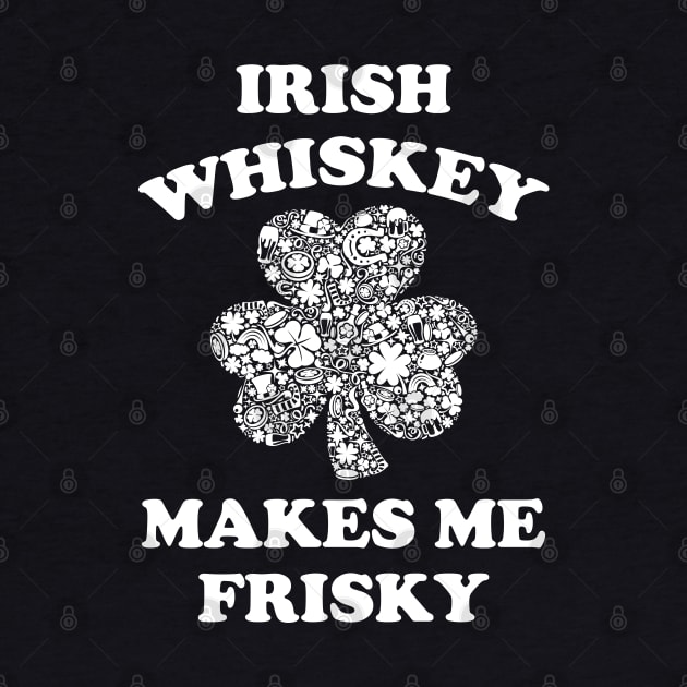 Irish Whiskey Makes me Frisky by medrik